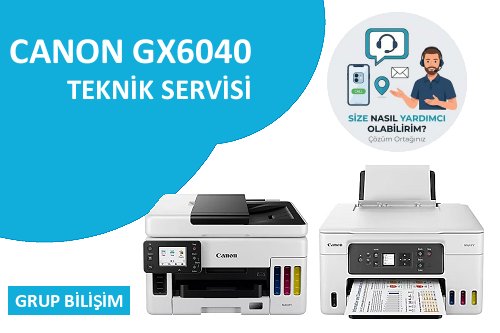 Canon GX6040 yazıcı servisi Ankara